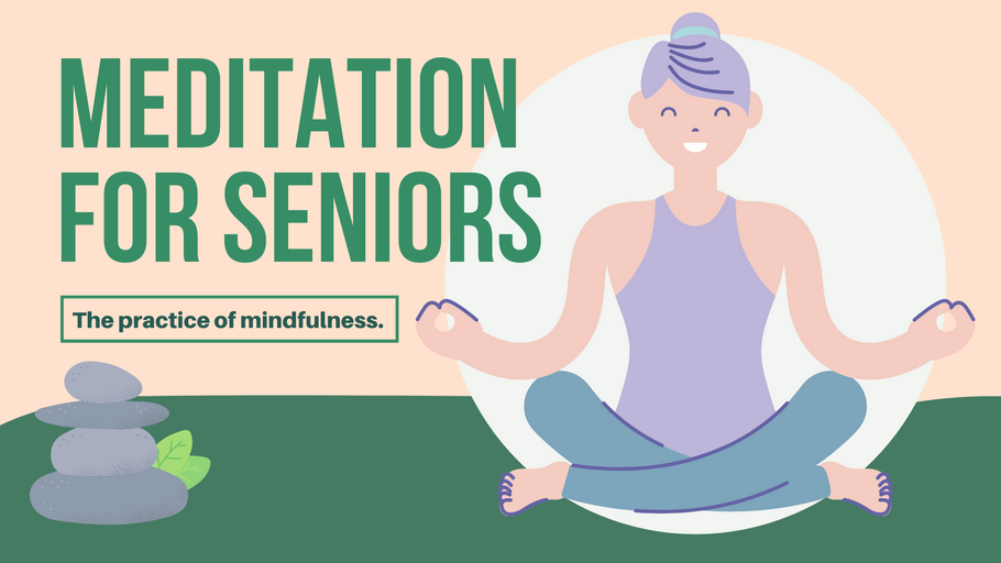 Meditation for Seniors