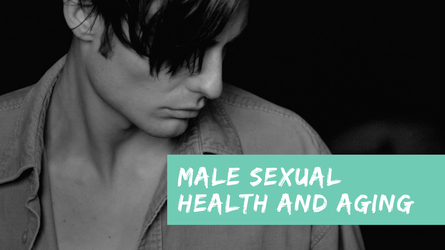 Male Sexual Health and Aging