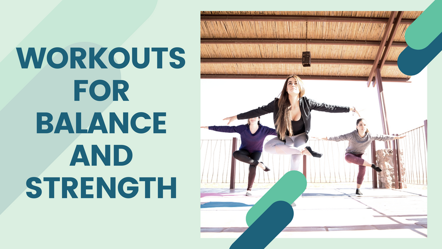 Workouts for Balance and Strength